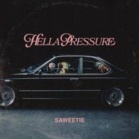Saweetie - Hella Pressure