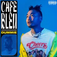 Dumbfoundead - CAFE BLEU