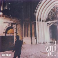 Keith Wallen - I'm With You