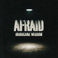 Hurricane Wisdom - Afraid