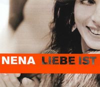 Nena - Liebe ist