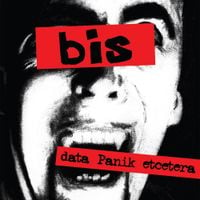 bis - data Panik etcetera