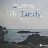 Morton Block - The Lonely Sea