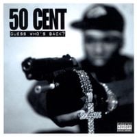 50 Cent - Guess Who's Back?