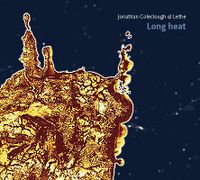 Jonathan Coleclough & Lethe - Long Heat