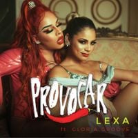 Lexa & Gloria Groove - Provocar