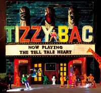 Tizzy Bac - 告密的心 [The Tell Tale Heart]