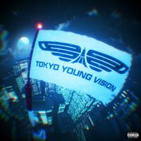 Tokyo Young Vision - Tokyo Young Vision (Deluxe Edition)