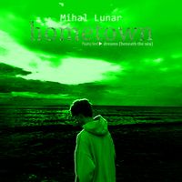 Mihal Lunar - hometown