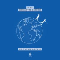 BCee - Life As We Know It