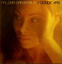 Paloma San Basilio &lrm; - Donde Vas