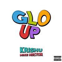Krishu - Glo Up