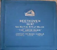 Alfred Cortot - Trio No. 7 in B flat major, Op. 97 "The Arch-Duke"