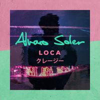 Álvaro Soler - Loca