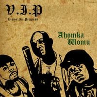 VVIP - Ahomka Womu