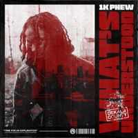 1k Phew - What's Understood