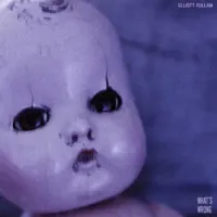 Elliot Fullam - What's Wrong
