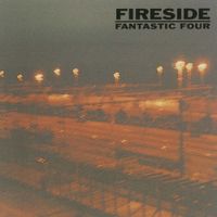 Fireside - Fantastic Four