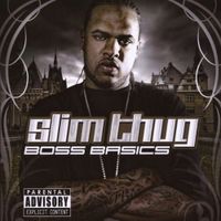 Slim Thug - Boss Basics