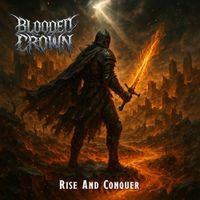 Blooded Crown - Rise And Conquer