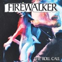 Firewalker - The Roll Call