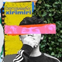 Benjanubes - Xirimiri