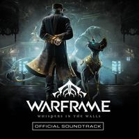 Erich Preston - Warframe: Whispers in the Walls (Official Soundtrack)