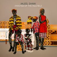Jaleel Shaw - Painter of The Invisible