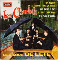 Les Charlots - Je Chante En Attendant Que &ccedil;a S&egrave;che