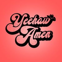 Bradley Banning - Yeehaw Amen - EP