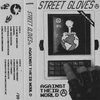 Street Gloves - Against Their World