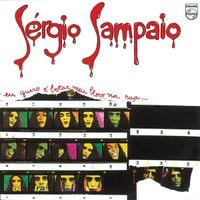 S&eacute;rgio Sampaio - Eu Quero &Eacute; Botar Meu Bloco Na Rua