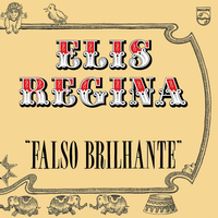 Elis Regina - Falso Brilhante