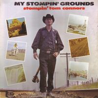 Stompin' Tom Connors - My Stompin' Grounds
