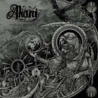Akani (Swe) - Santa Muerte
