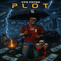 YFG FATSO - Plot (Unusual Slander 2)