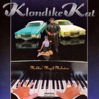 Klondike Kat - Mobbin' Muzik Melodies