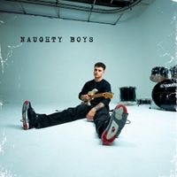 Zach Loizou - Naughty Boys