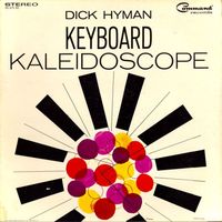 Dick Hyman - Keyboard Kaleidoscope