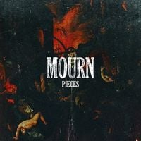 Mourn - Pieces