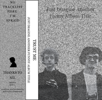 Trust Me - Just Imagine Another Funny Album Title