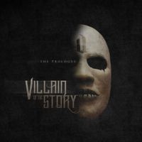 Villain Of The Story - The Prologue