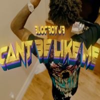 BlocBoy JB - Can&rsquo;t Be Like Me