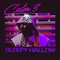 Sleepy Hallow - Calm 3