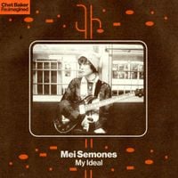 Mei Semones - My Ideal
