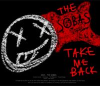 The Sobas - Take Me Back
