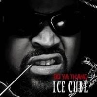 Ice Cube - Do Ya Thang
