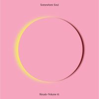 Somewhere Soul - Somewhere Soul Rituals Volume 01