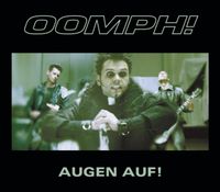 Oomph! - Augen Auf!