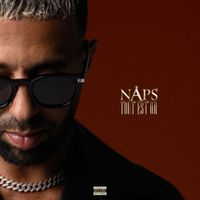 Naps - TOUT EST OR